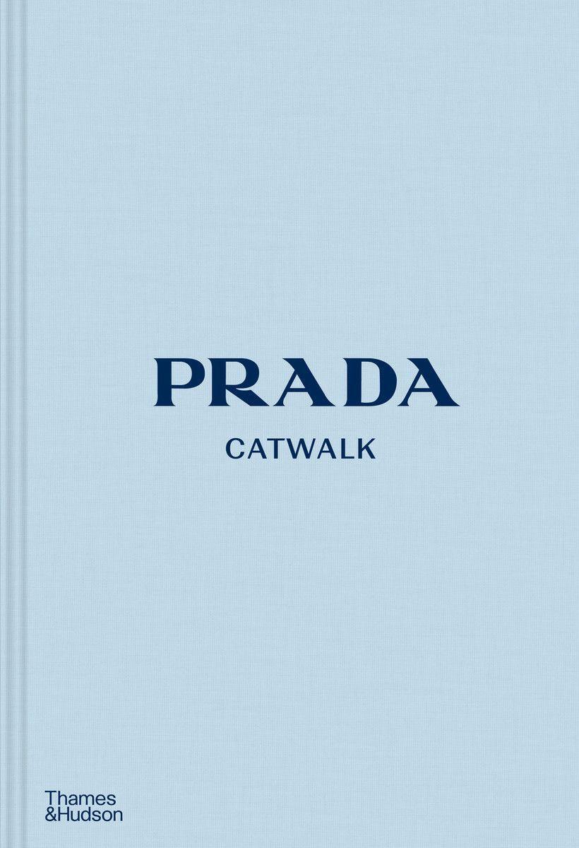 Cover: 9780500022047 | Prada Catwalk | The Complete Collections | Susannah Frankel | Buch