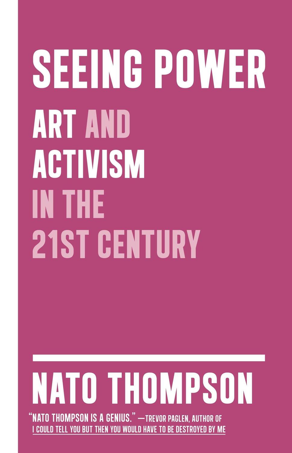 Cover: 9781612190440 | Seeing Power | Art and Activism in the Twenty-first Century | Thompson