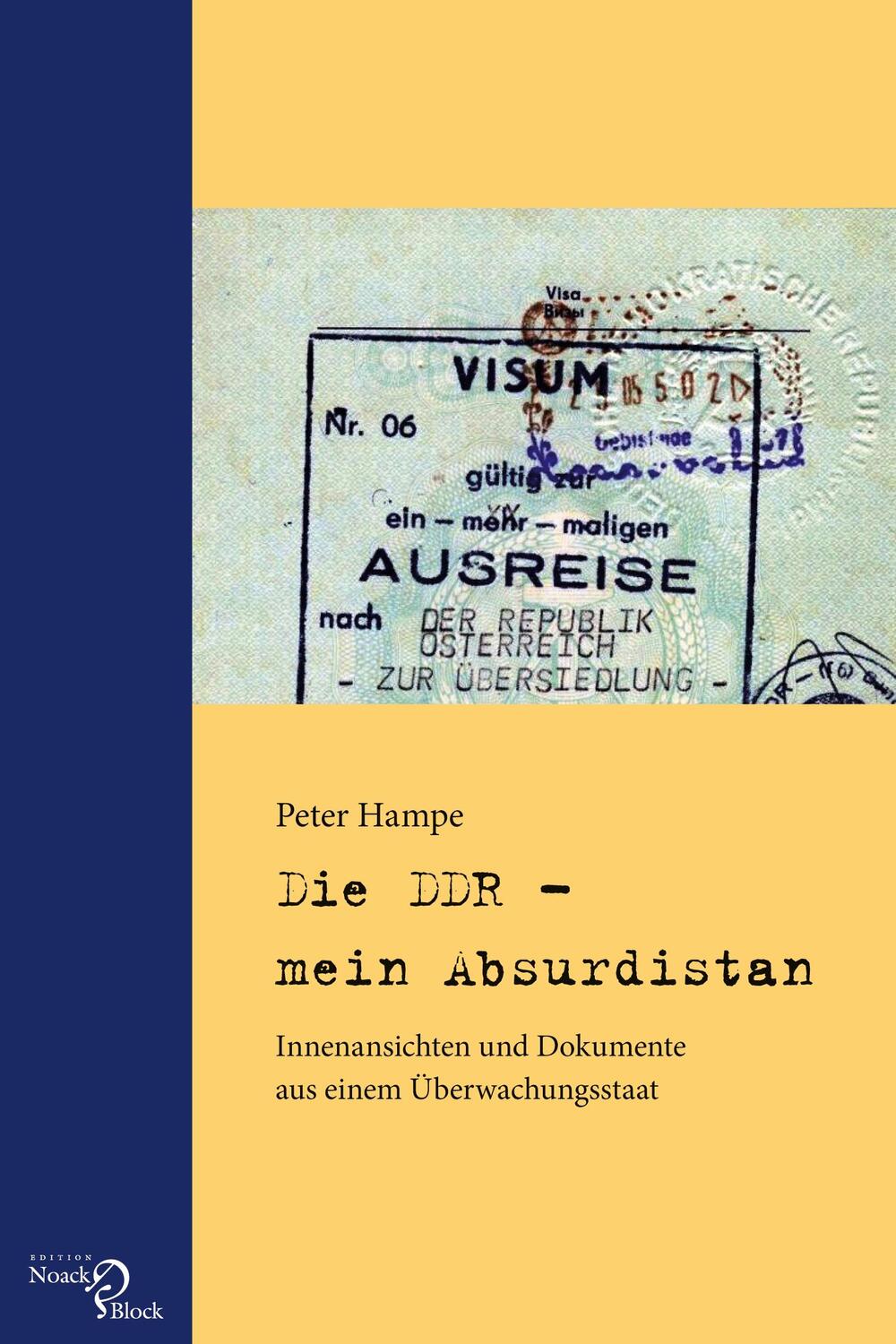 Cover: 9783868130164 | Die DDR ¿ mein Absurdistan | Peter Hampe | Taschenbuch | Paperback