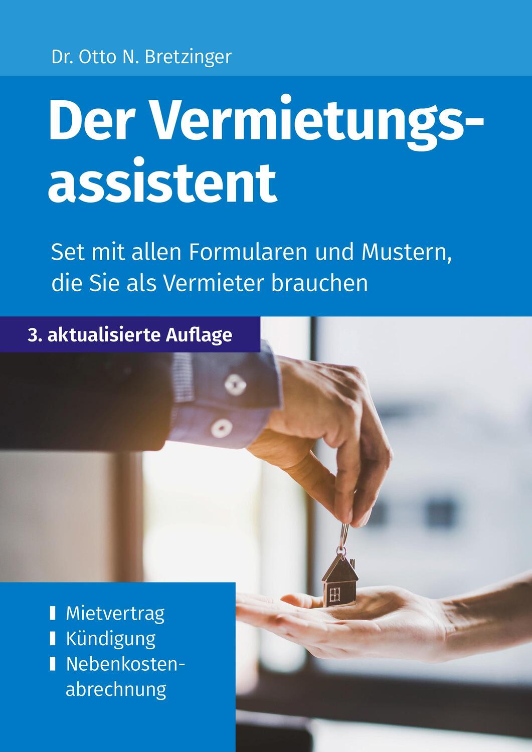 Cover: 9783965332829 | Der Vermietungsassistent | Otto N. Bretzinger | Taschenbuch | Deutsch