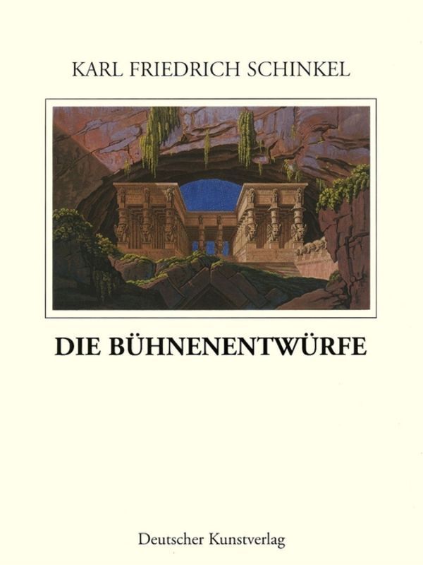 Cover: 9783422062467 | Die Bühnenentwürfe | Sonderausgabe | Karl Fr. Schinkel (u. a.) | Buch