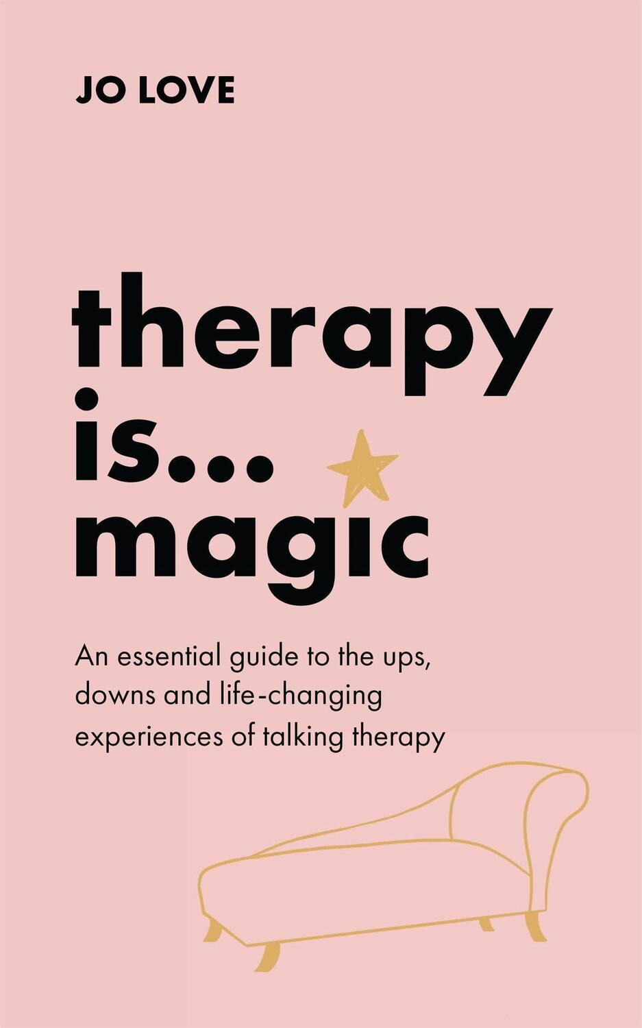 Cover: 9781529348439 | Therapy is... Magic | Jo Love | Buch | Gebunden | Englisch | 2021