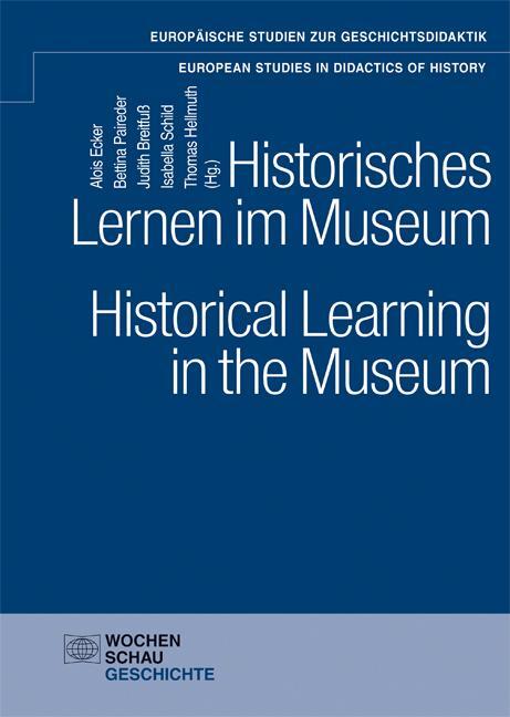 Cover: 9783734405549 | Historisches Lernen im Museum. Historical Learning in the Museum