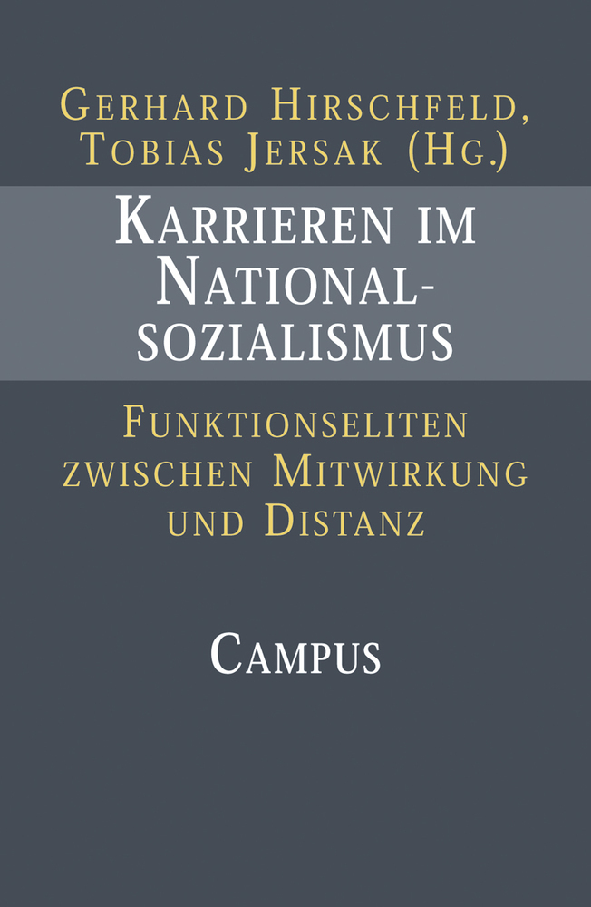 Cover: 9783593371566 | Karrieren im Nationalsozialismus | Gerhard Hirschfeld (u. a.) | Buch