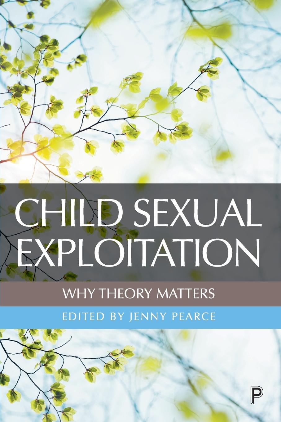 Cover: 9781447351436 | Child Sexual Exploitation | Why Theory Matters | Jenny Pearce | Buch