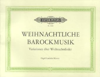 Cover: 9790014066987 | Weihnachtliche Barockmusik, für Orgel (Cembalo, Klavier) | Taschenbuch