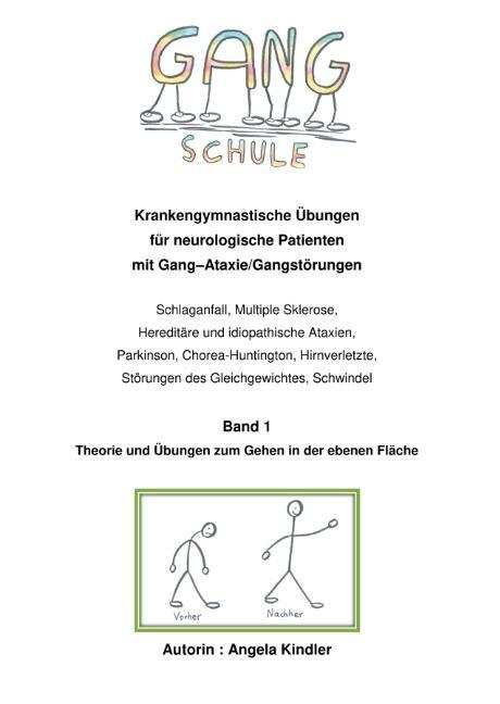 Cover: 9783749431137 | Gangschule Band1 | Angela Kindler | Buch | HC runder Rücken kaschiert
