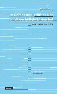 Cover: 9783930916283 | 'In Gefahr und größter Not bringt der Mittelweg den Tod' | Kluge