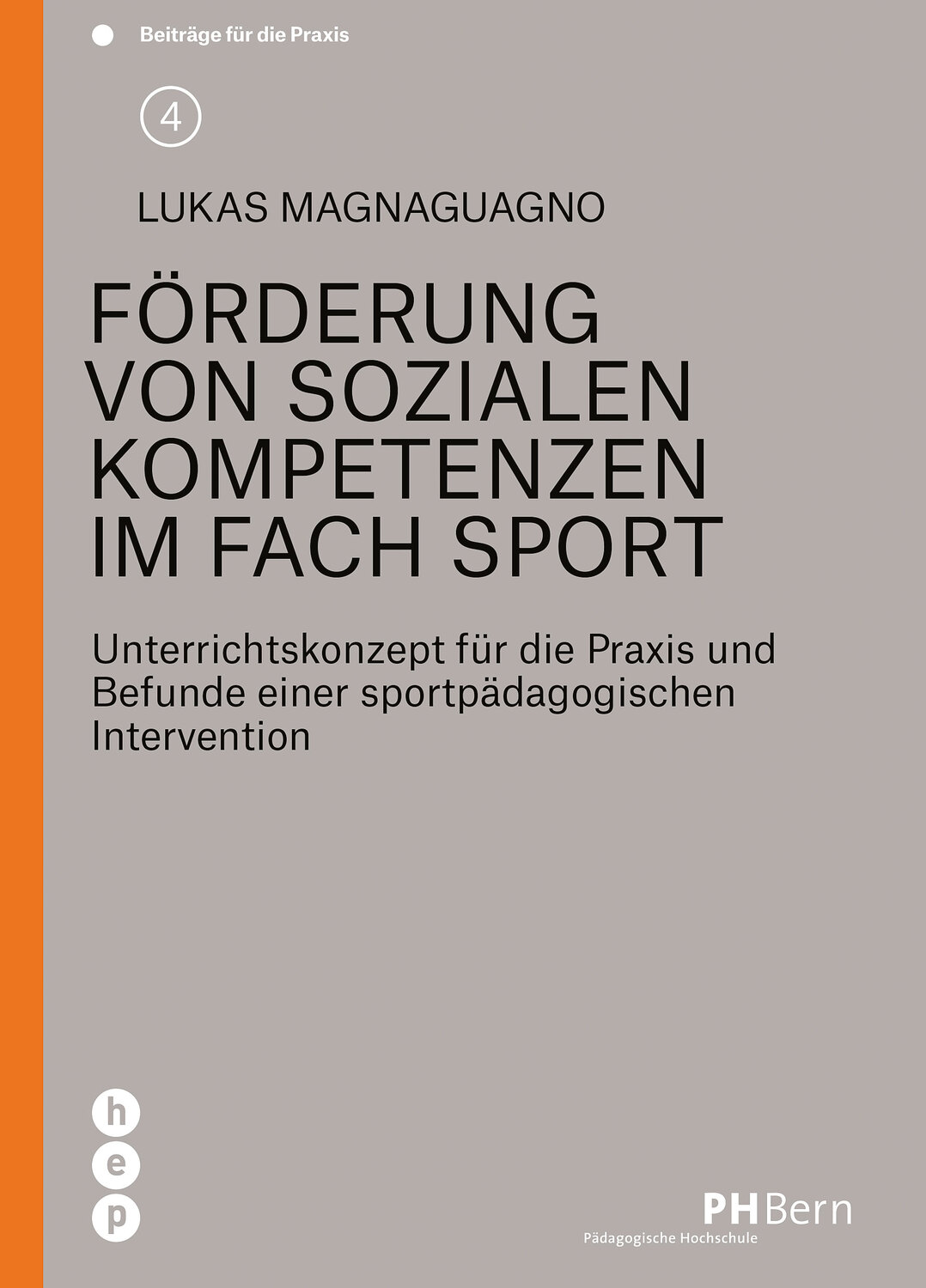 Cover: 9783035503494 | Förderung von sozialen Kompetenzen im Fach Sport | Lukas Magnaguagno
