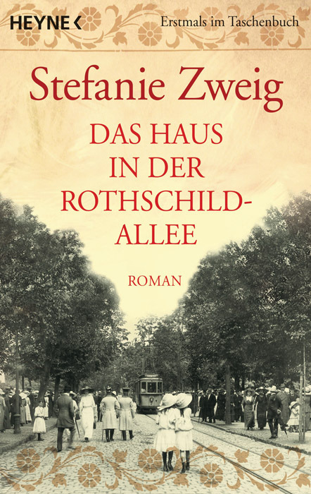 Cover: 9783453406179 | Das Haus in der Rothschildallee | Roman | Stefanie Zweig | Taschenbuch