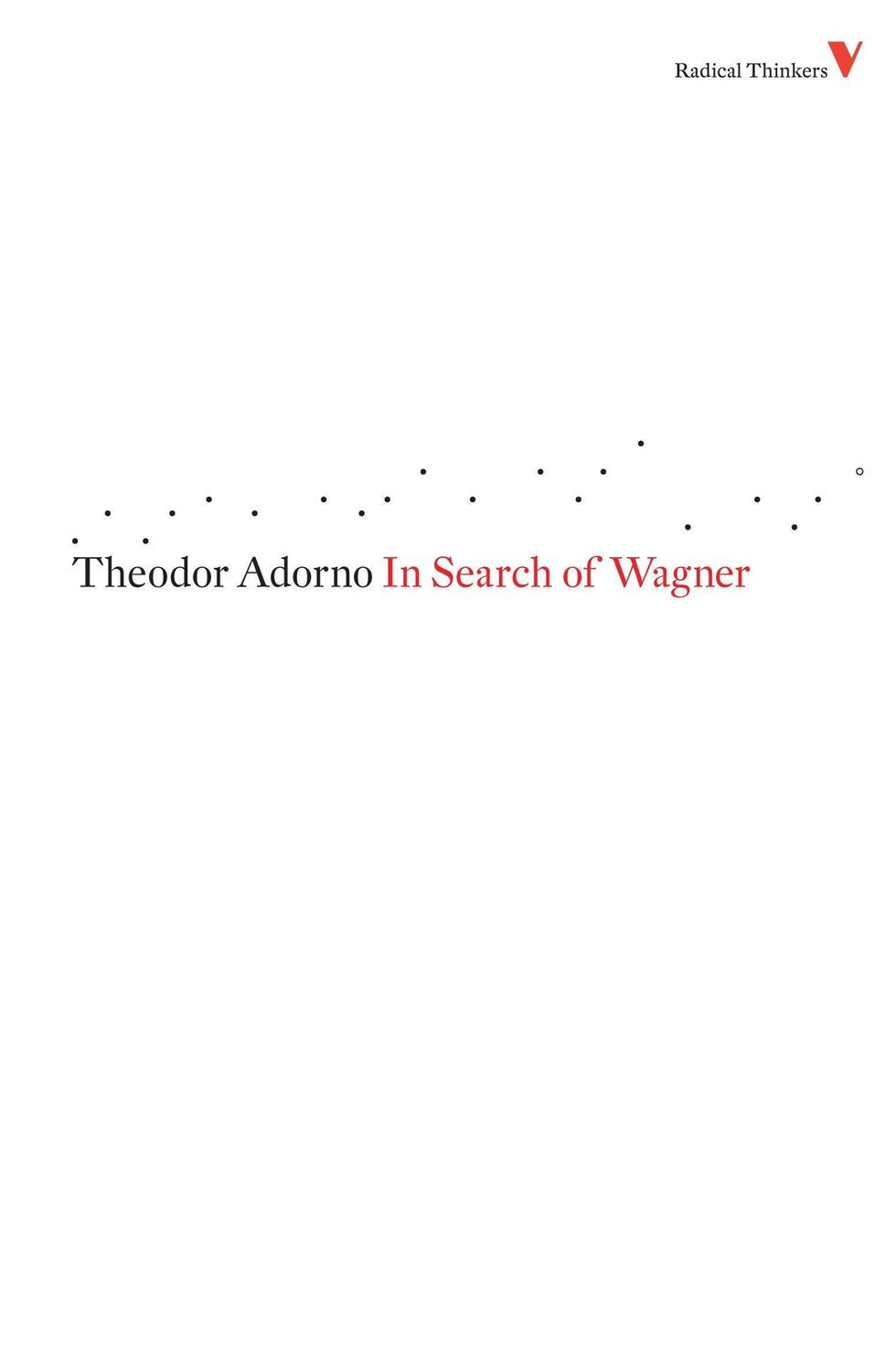 Cover: 9781844673445 | In Search of Wagner | Theodor Adorno | Taschenbuch | Radical Thinkers