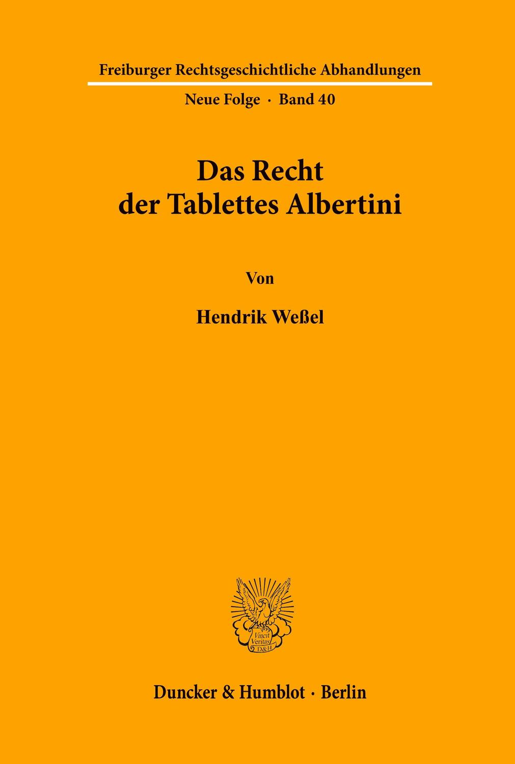 Cover: 9783428104017 | Das Recht der Tablettes Albertini. | Hendrik Weßel | Taschenbuch
