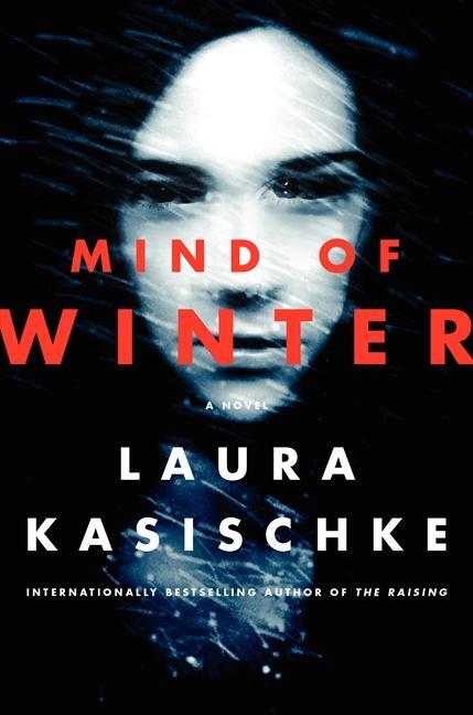 Cover: 9780062284396 | Mind of Winter | Laura Kasischke | Buch | Englisch | 2014