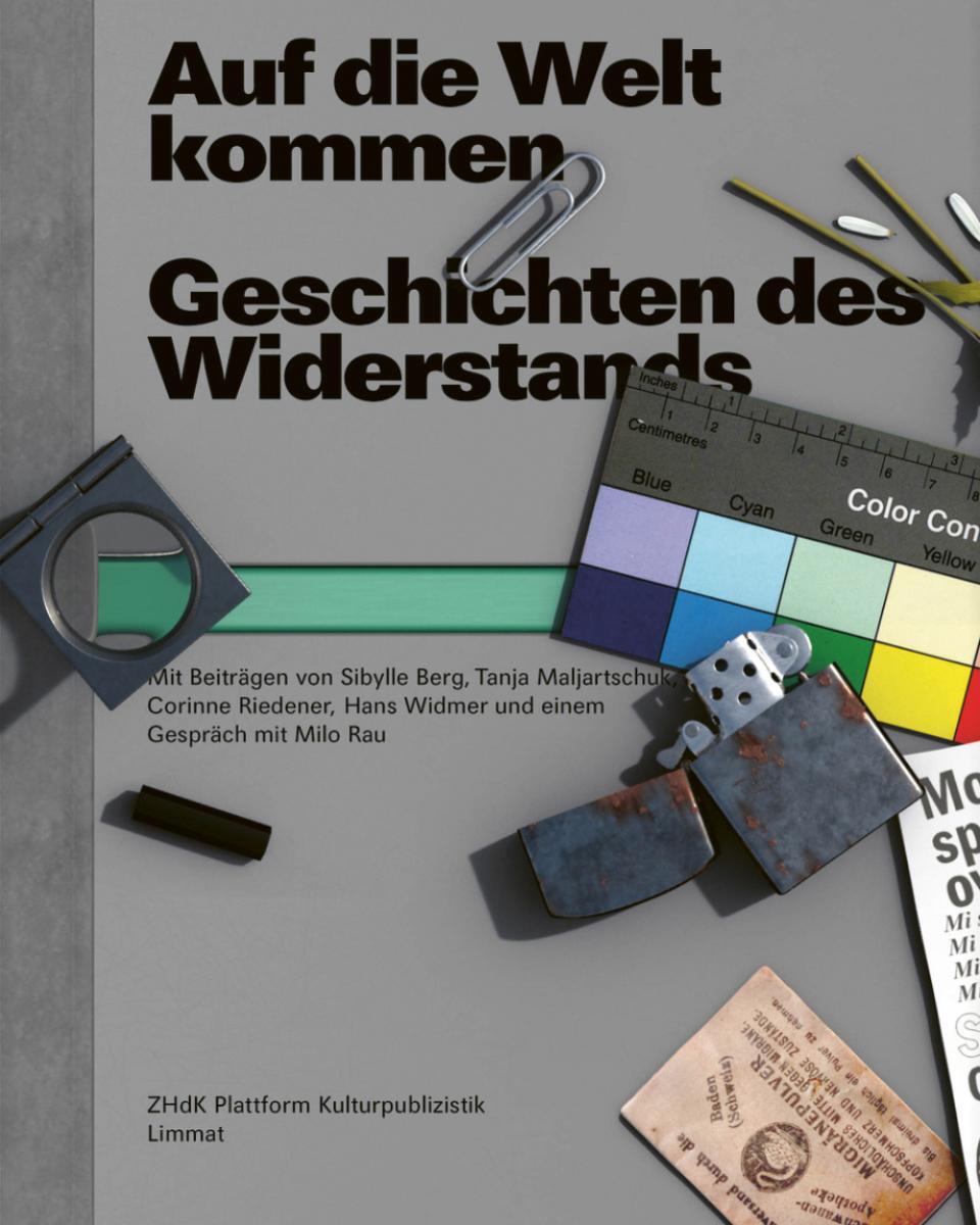 Cover: 9783039260690 | Auf die Welt kommen | Geschichten des Widerstands | Kulturpublizistik