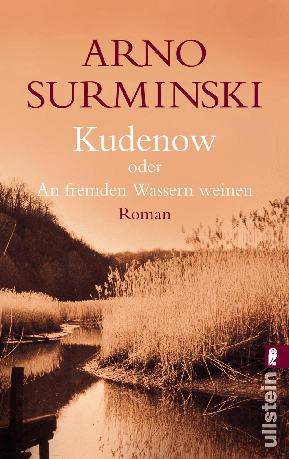 Cover: 9783548248738 | Kudenow oder An fremden Wassern weinen | Arno Surminski | Taschenbuch