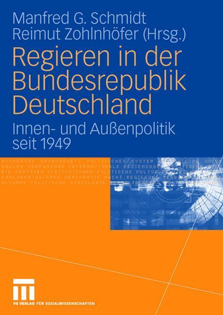 Cover: 9783531143446 | Regieren in der Bundesrepublik Deutschland | Reimut Zohlnhöfer (u. a.)