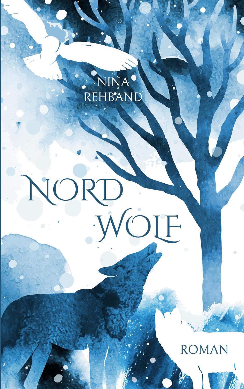Cover: 9783743164871 | Nordwolf | Nina Rehband | Taschenbuch | Paperback | Deutsch | 2023