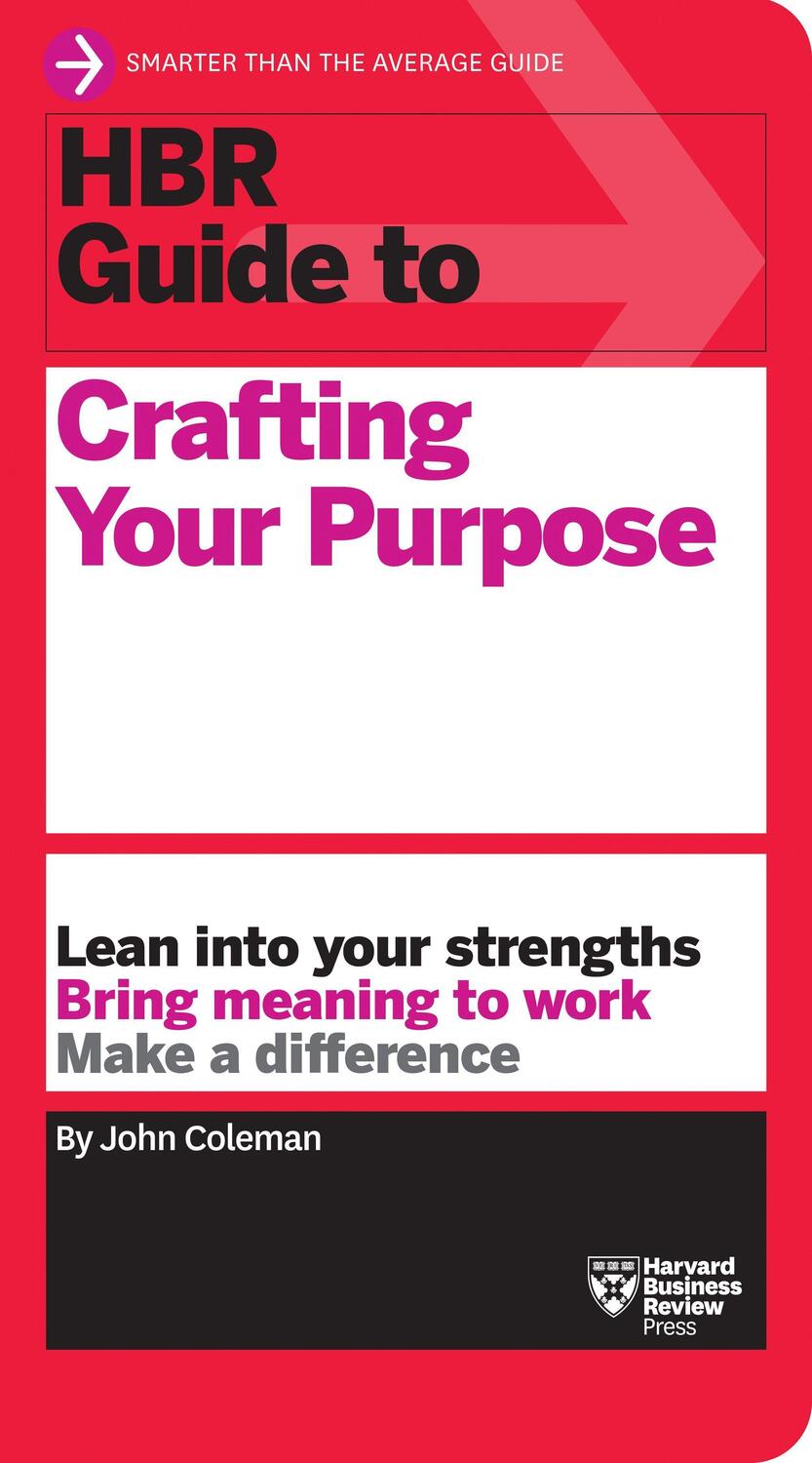 Cover: 9781633699830 | HBR Guide to Crafting Your Purpose | John Coleman | Taschenbuch | 2022