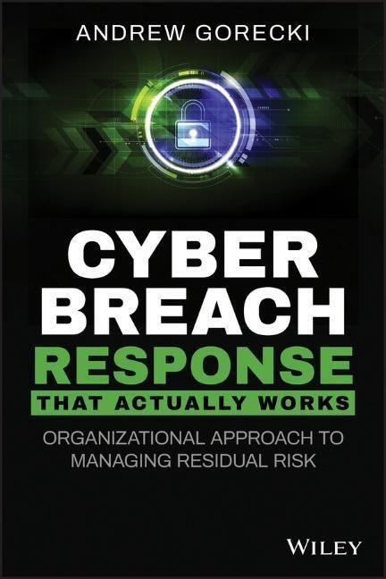 Cover: 9781119679325 | Cyber Breach Response That Actually Works | Andrew Gorecki | Buch