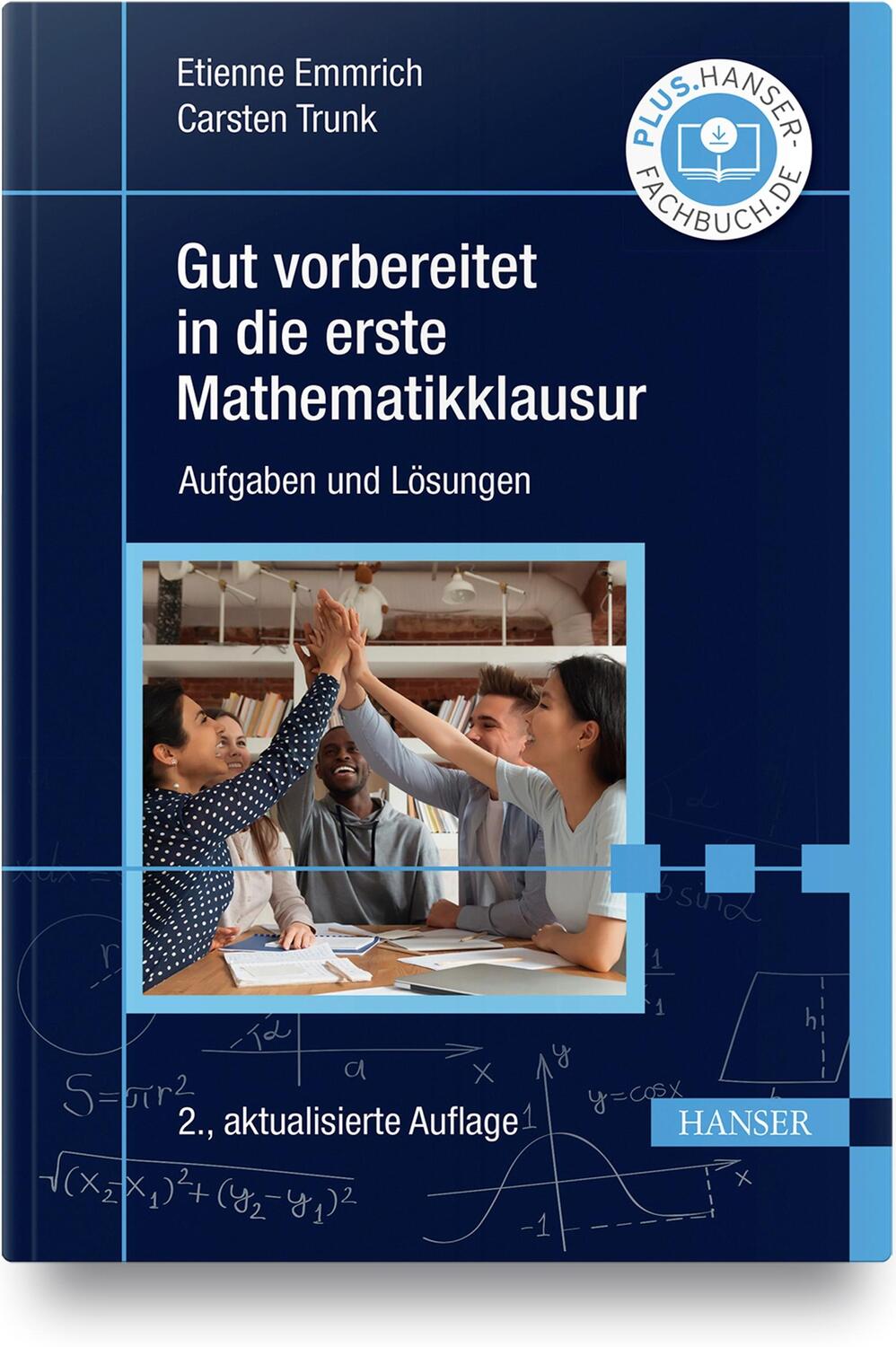 Cover: 9783446464612 | Gut vorbereitet in die erste Mathematikklausur | Aufgaben und Lösungen