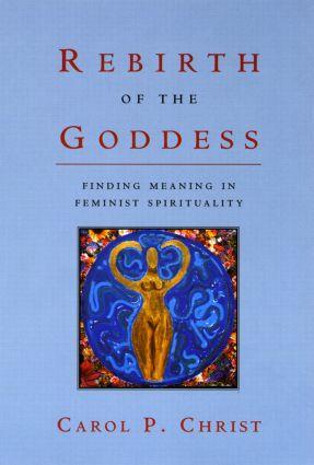 Cover: 9780415921862 | Rebirth of the Goddess | Finding Meaning in Feminist Spirituality