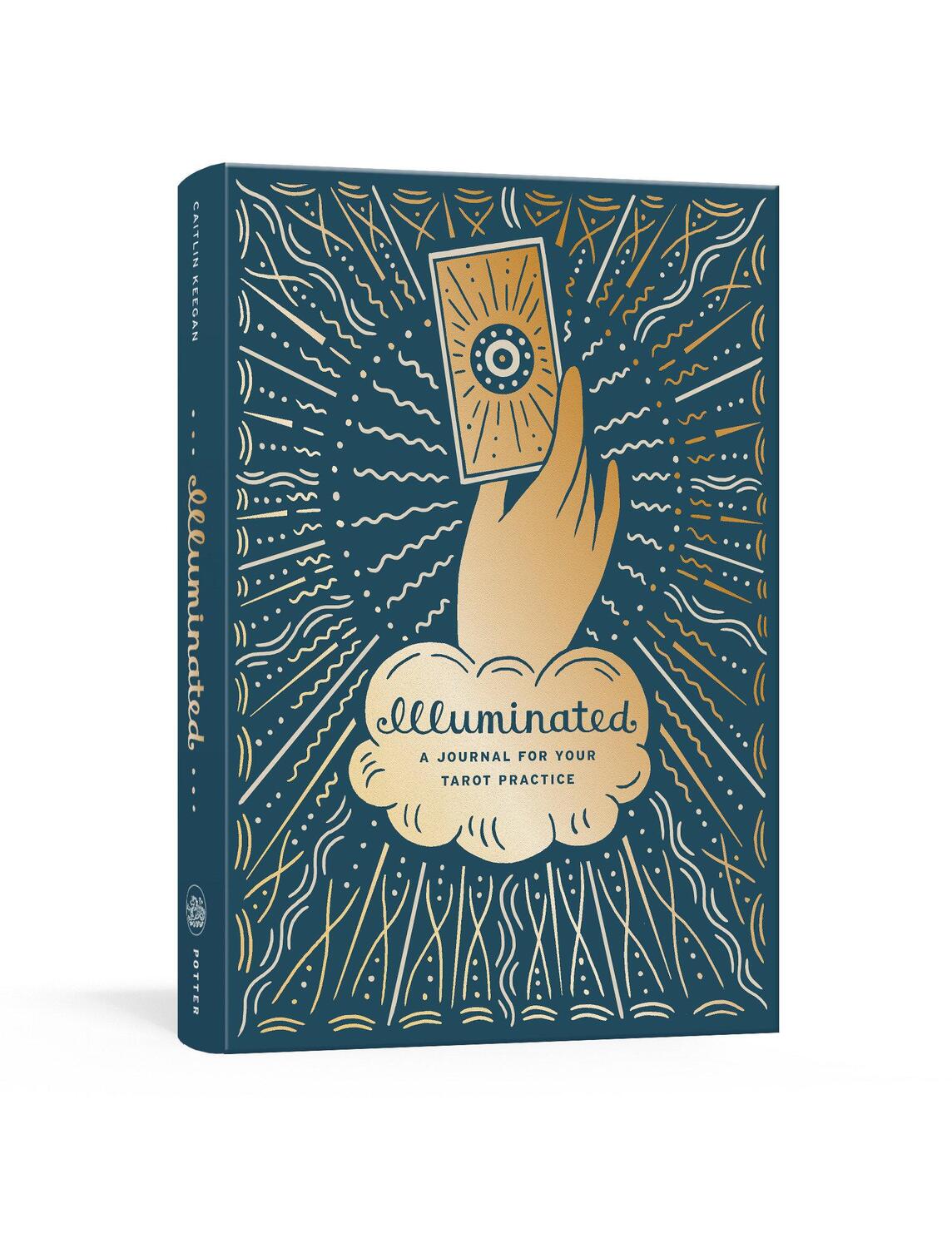 Cover: 9780593139844 | Illuminated | A Journal for Your Tarot Practice | Caitlin Keegan