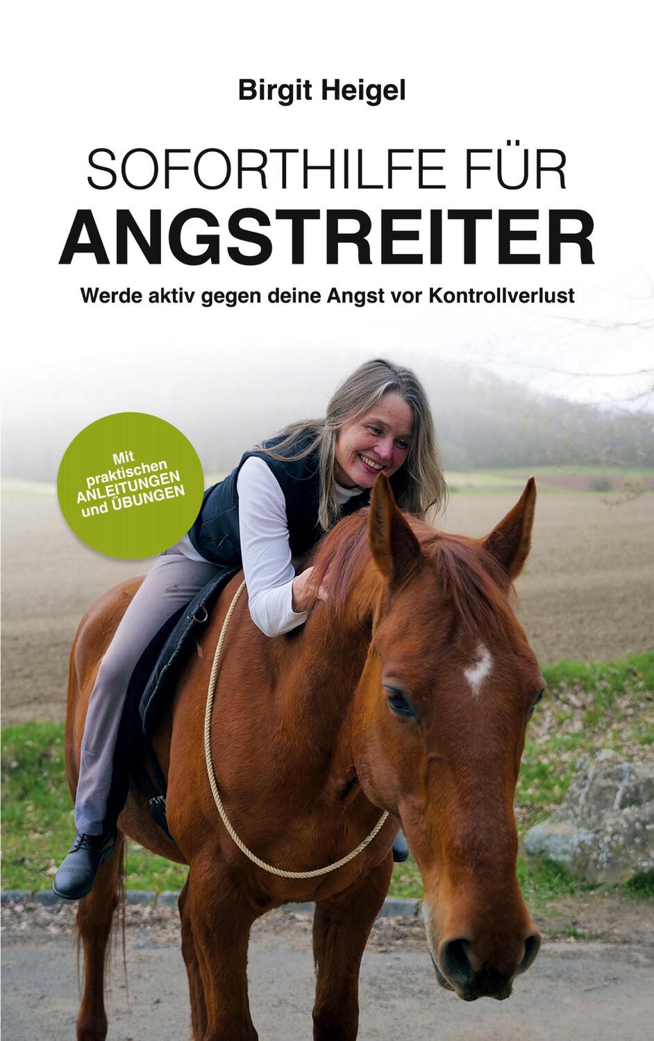 Cover: 9783756828425 | Soforthilfe für Angstreiter | Birgit Heigel | Taschenbuch | Paperback