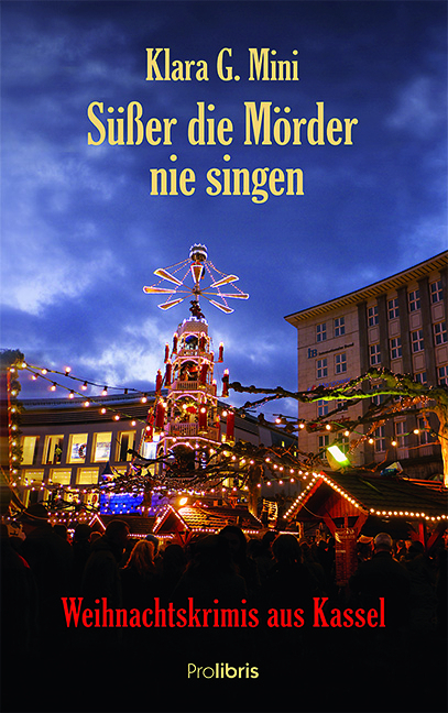 Cover: 9783954751259 | Süßer die Mörder nie singen | Weihnachtskrimis aus Kassel | Mini