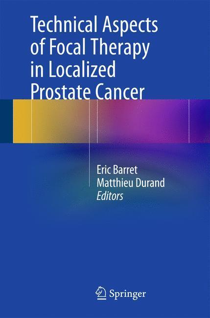 Cover: 9782817804835 | Technical Aspects of Focal Therapy in Localized Prostate Cancer | Buch