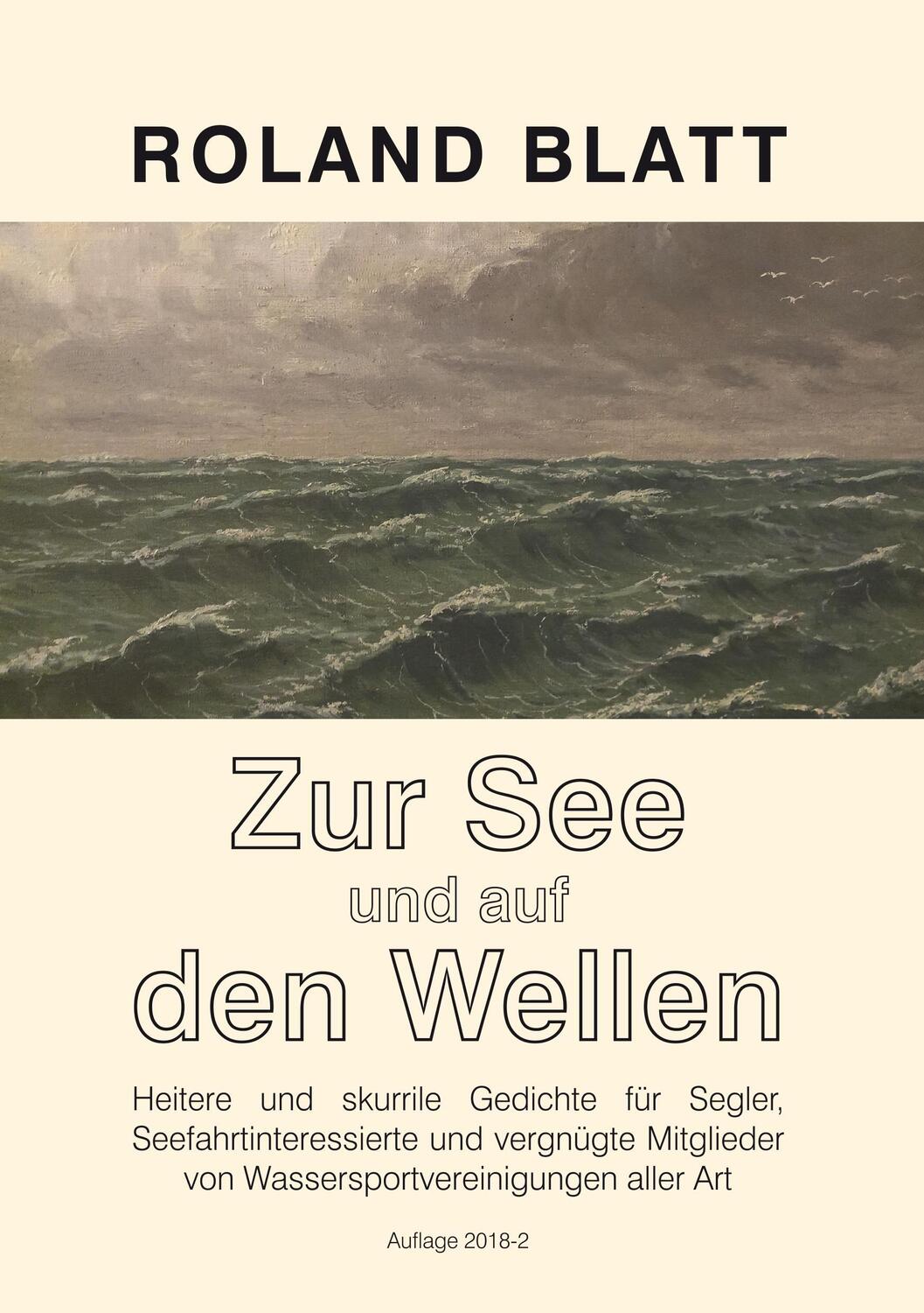 Cover: 9783746076591 | Zur See und auf den Wellen | Roland Blatt | Taschenbuch | Paperback