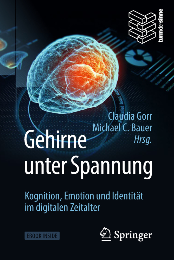 Cover: 9783662574621 | Gehirne unter Spannung , m. 1 Buch, m. 1 E-Book | Claudia Gorr (u. a.)