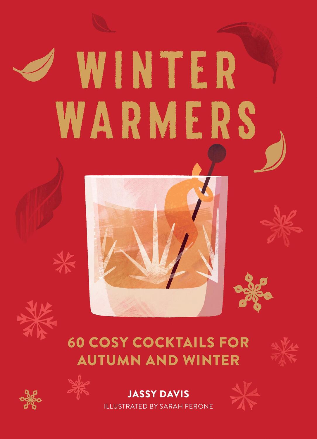 Cover: 9780008402006 | Winter Warmers | 60 Cosy Cocktails for Autumn and Winter | Jassy Davis