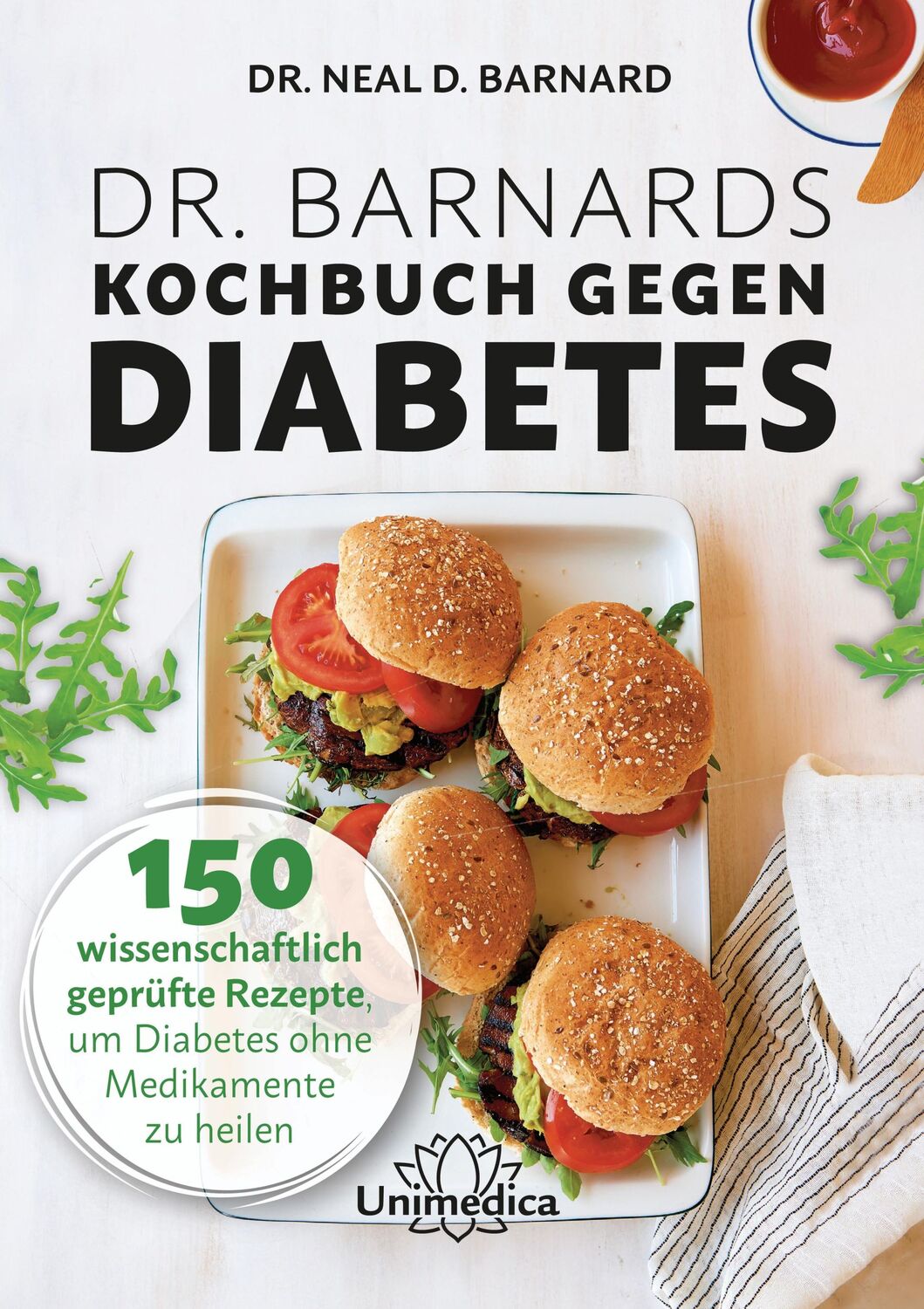 Cover: 9783962571719 | Dr. Barnards Kochbuch gegen Diabetes | Neal Barnard | Buch | XXII