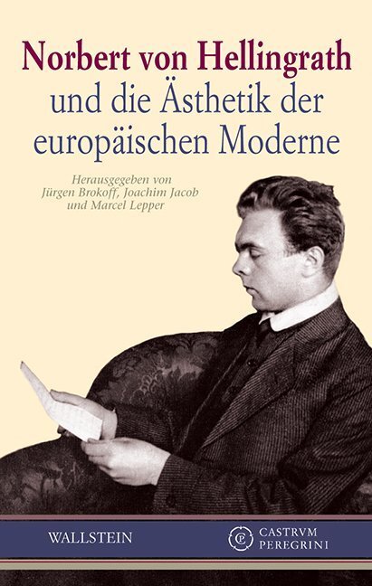 Cover: 9783835313101 | Norbert von Hellingrath und die Ästhetik der europäischen Moderne