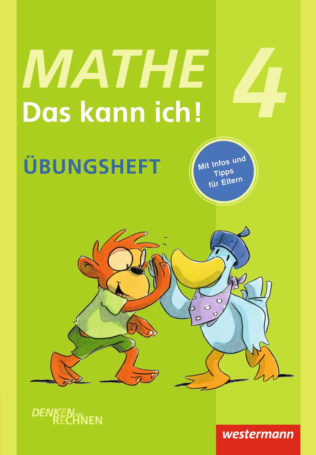 Cover: 9783141212983 | Mathe - Das kann ich! Übungsheft Klasse 4 | Denken und Rechnen | 2013