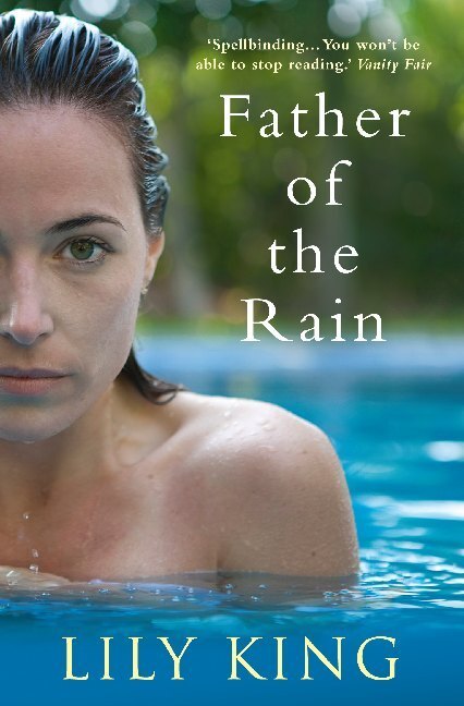 Cover: 9780857891686 | Father of the Rain | Lily King | Taschenbuch | 358 S. | Englisch