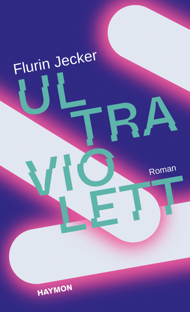 Cover: 9783709981368 | Ultraviolett | Roman | Flurin Jecker | Buch | 224 S. | Deutsch | 2021