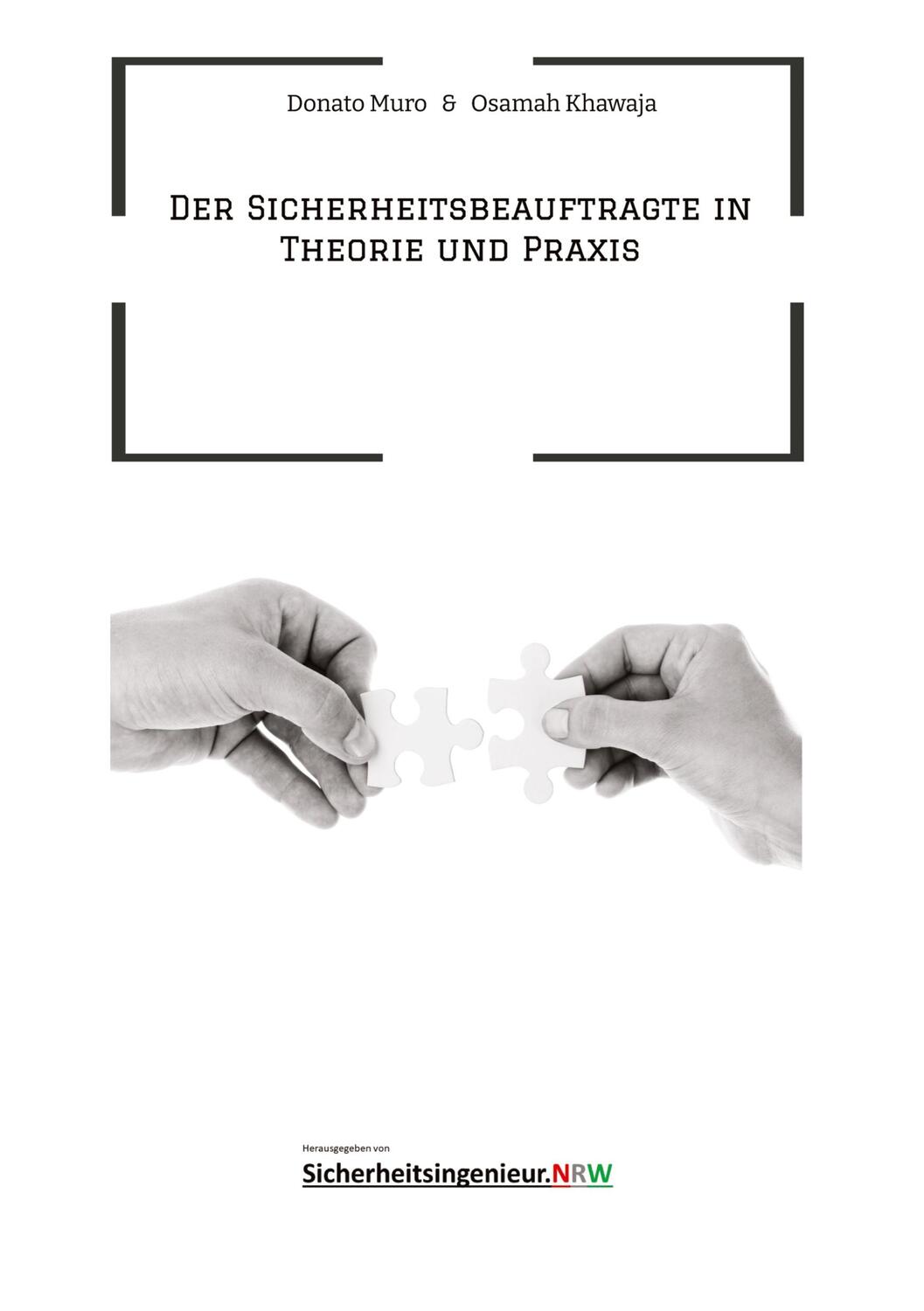 Cover: 9783965180956 | Der Sicherheitsbeauftragte in Theorie und Praxis | Khawaja (u. a.)