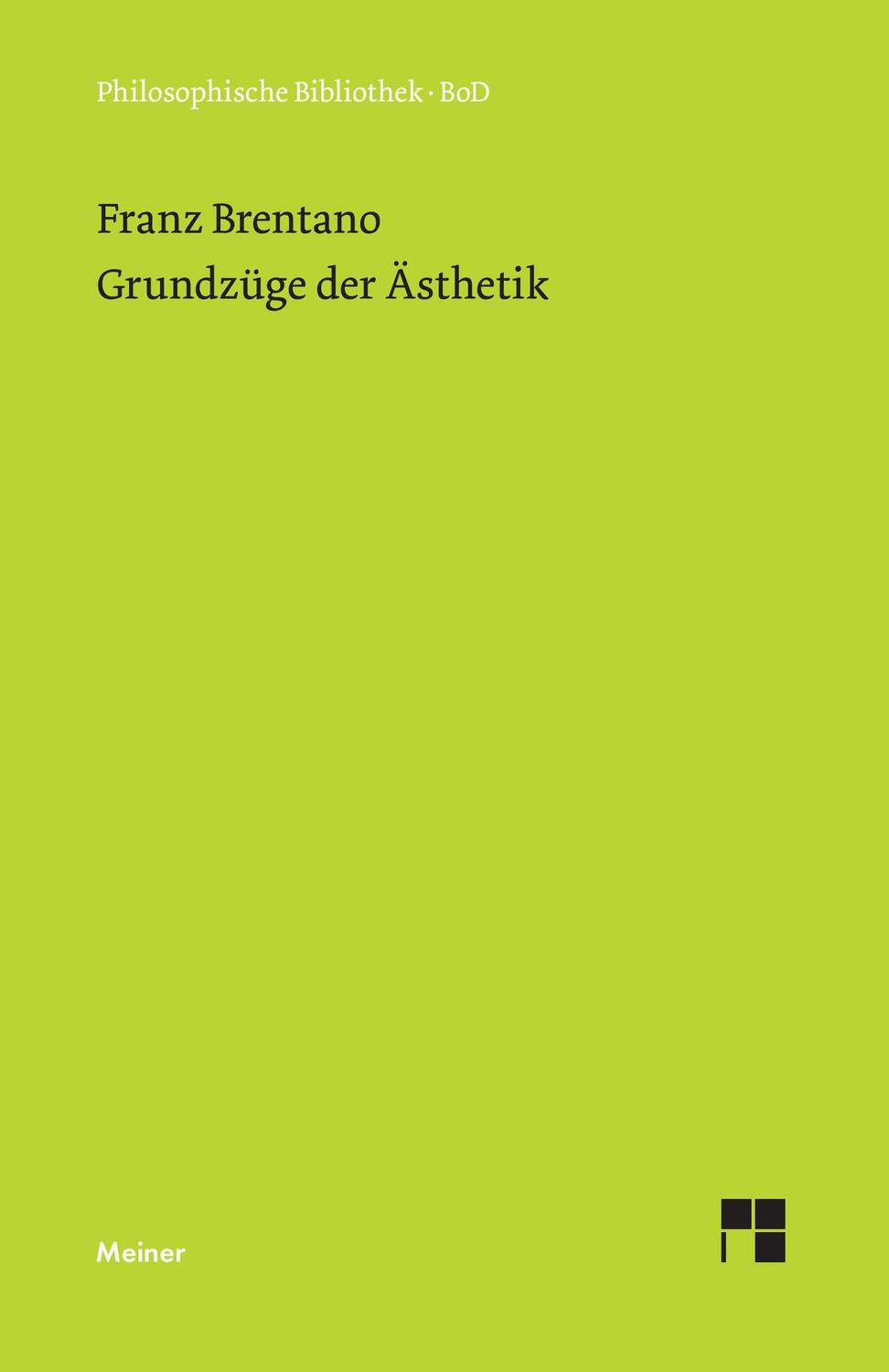 Cover: 9783787307388 | Grundzüge der Ästhetik | Franz Brentano | Buch | Deutsch | 1988