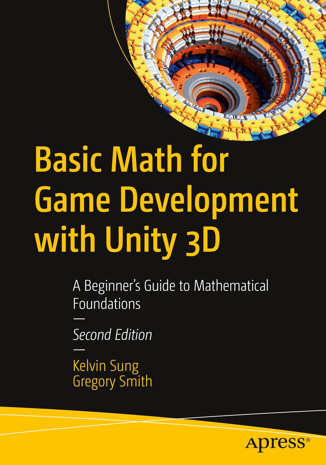 Cover: 9781484298848 | Basic Math for Game Development with Unity 3D | Gregory Smith (u. a.)
