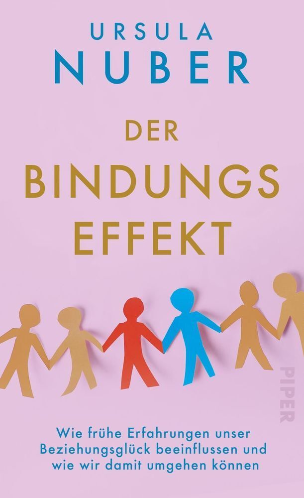 Cover: 9783492059688 | Der Bindungseffekt | Ursula Nuber | Buch | 256 S. | Deutsch | 2020