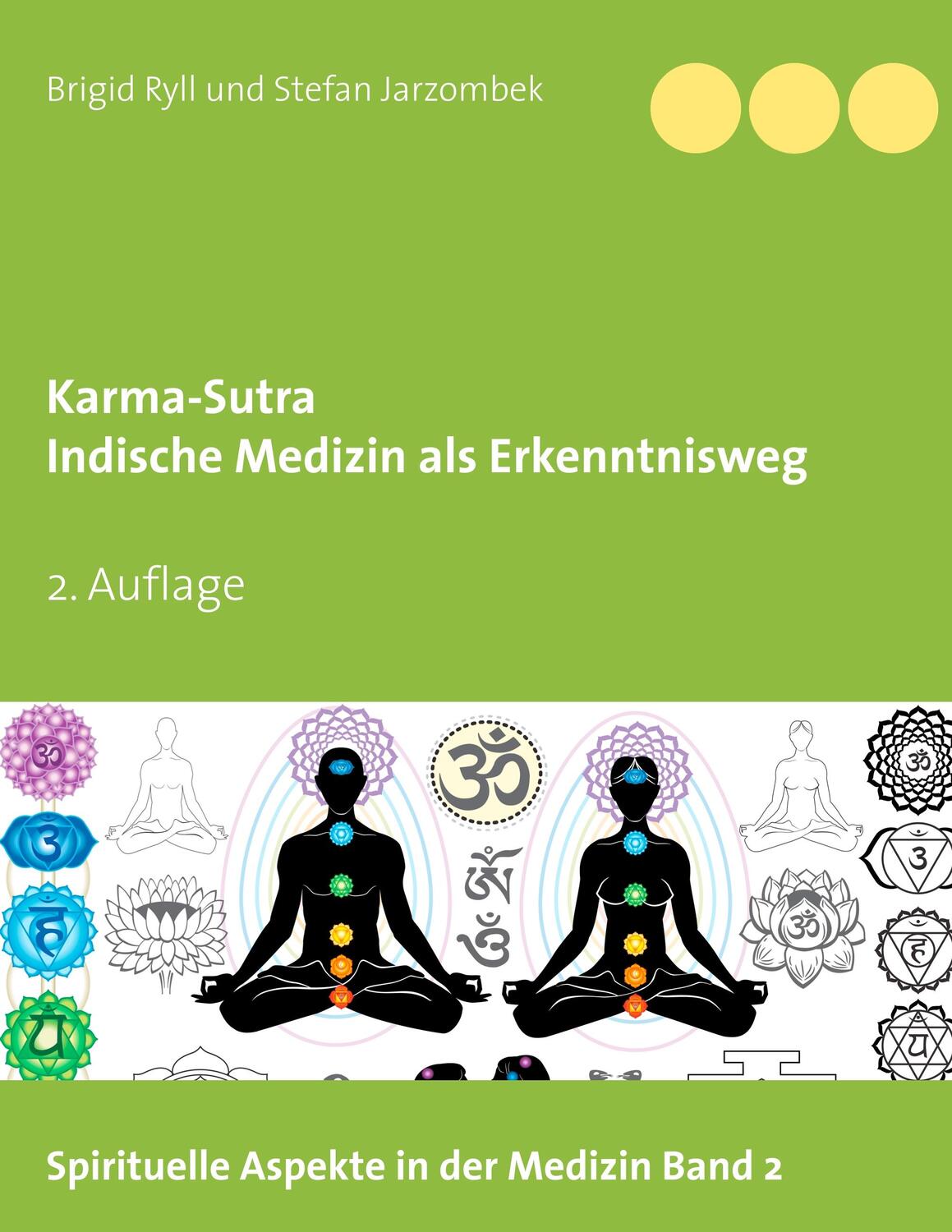 Cover: 9783746068305 | Karma-Sutra | Indische Medizin als Erkenntnisweg | Brigid Ryll (u. a.)