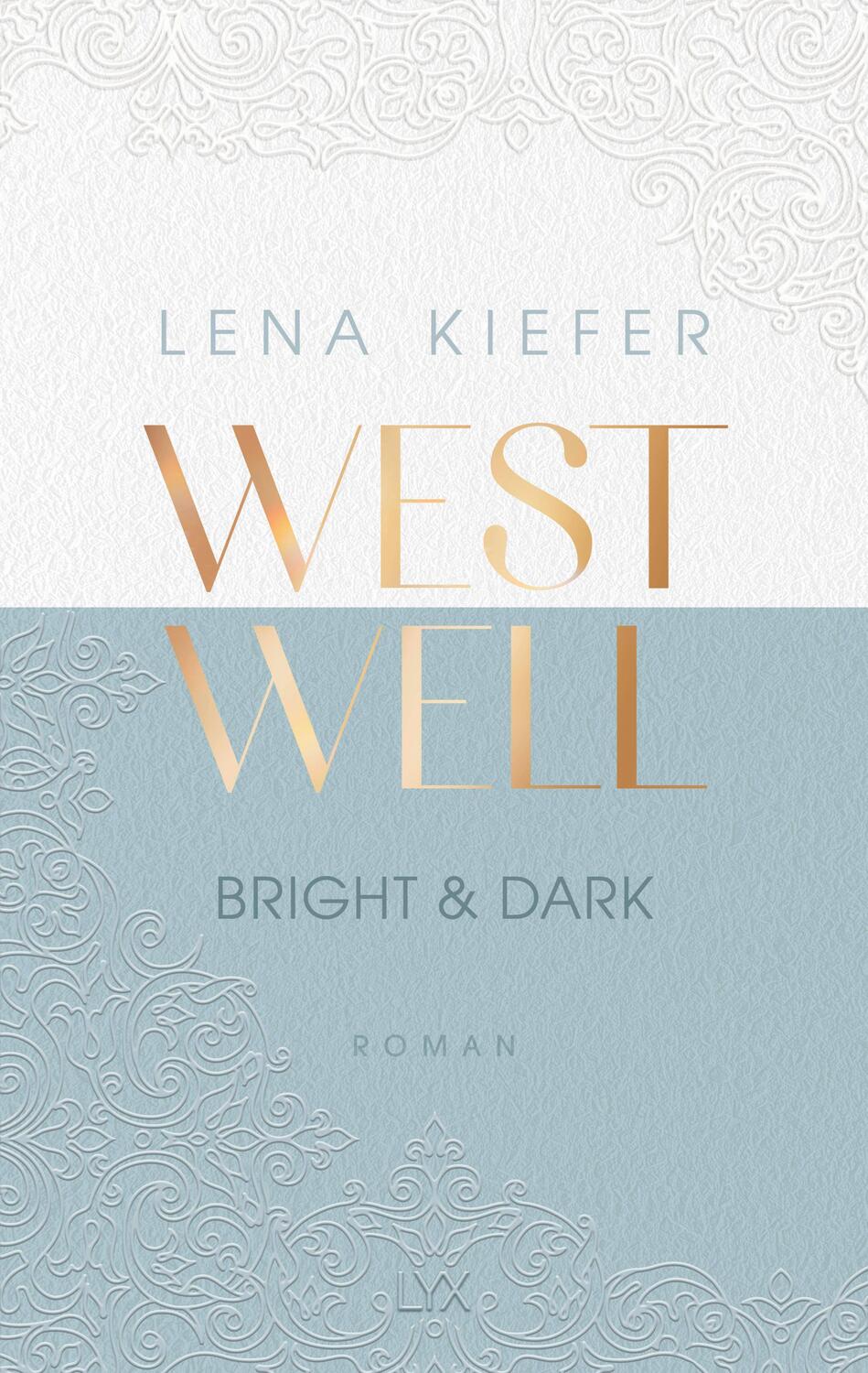 Cover: 9783736318052 | Westwell - Bright &amp; Dark | Lena Kiefer | Taschenbuch | Westwell | 2022