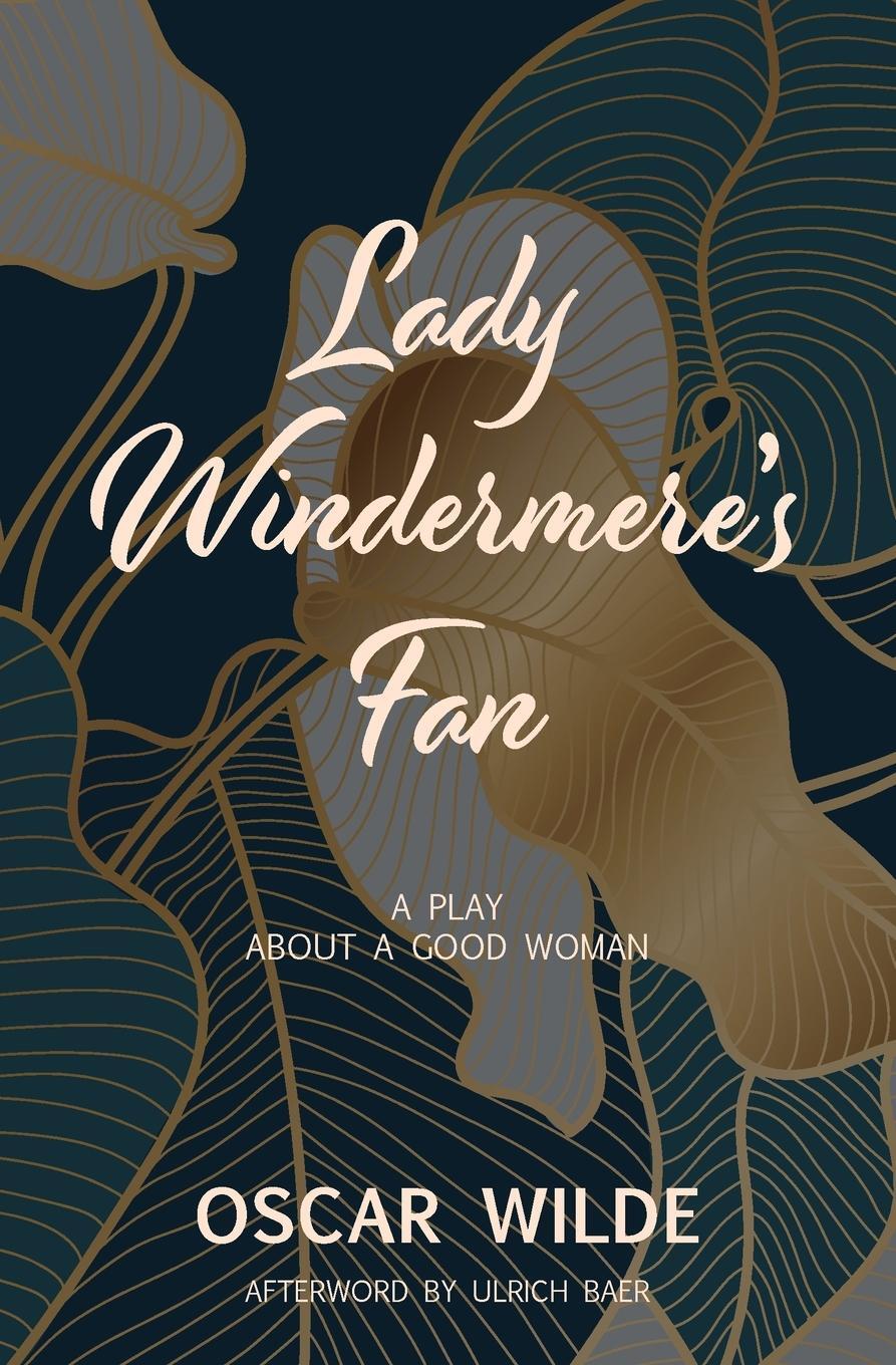 Cover: 9781954525733 | Lady Windermere's Fan (Warbler Classics) | Oscar Wilde | Taschenbuch