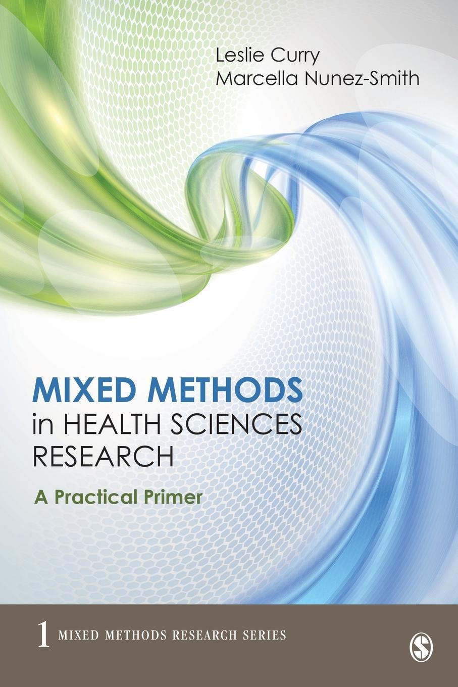 Cover: 9781483306773 | Mixed Methods in Health Sciences Research | A Practical Primer | Buch