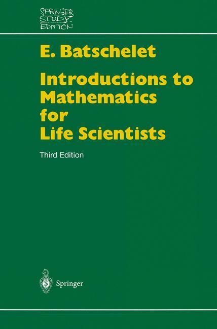 Cover: 9783540096481 | Introduction to Mathematics for Life Scientists | Edward Batschelet