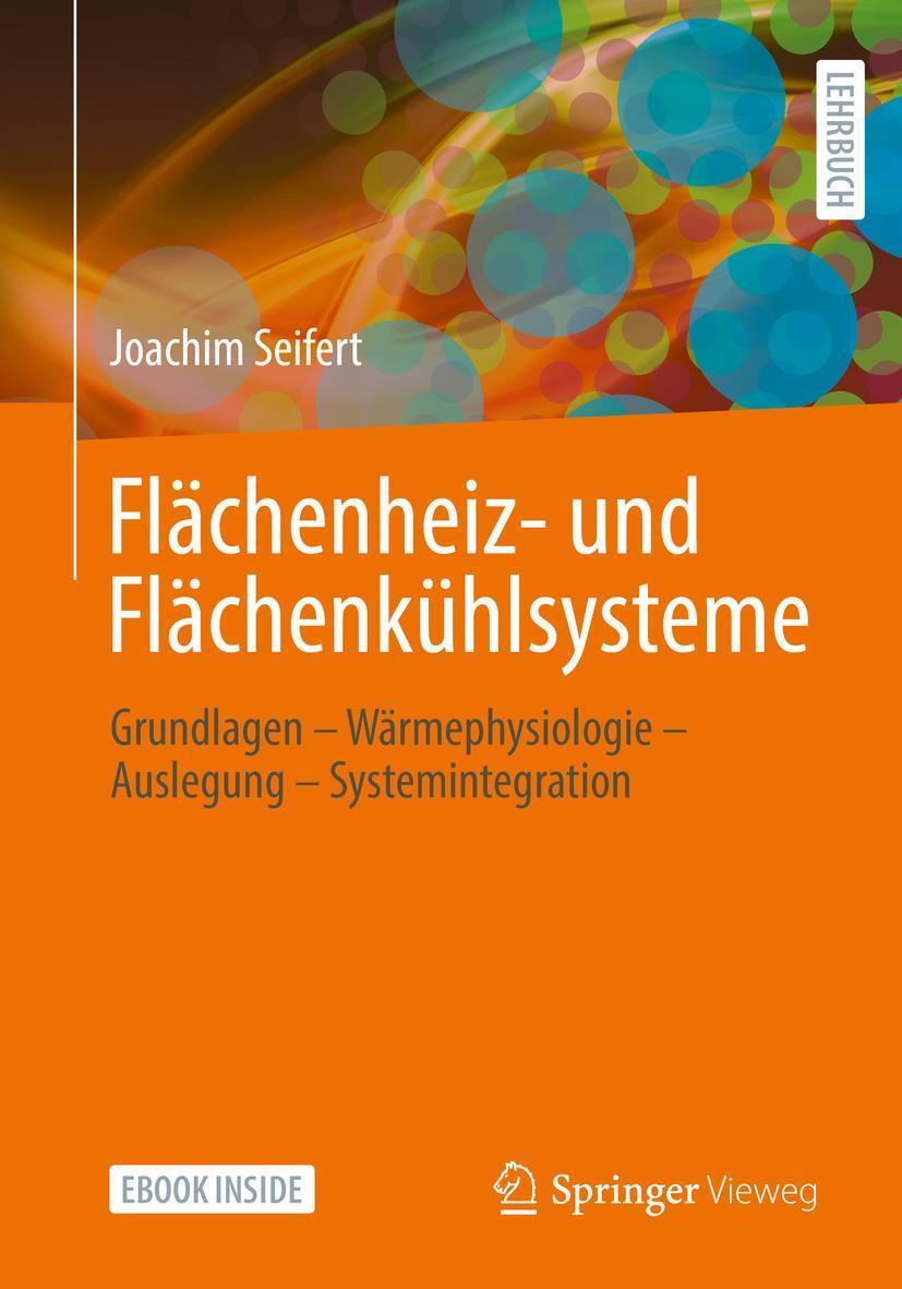 Cover: 9783658337346 | Flächenheiz- und Flächenkühlsysteme | Joachim Seifert | Taschenbuch