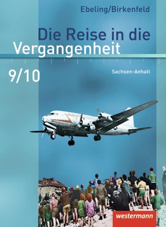 Cover: 9783141407693 | Die Reise in die Vergangenheit 9 / 10. Schülerband. Sachsen-Anhalt