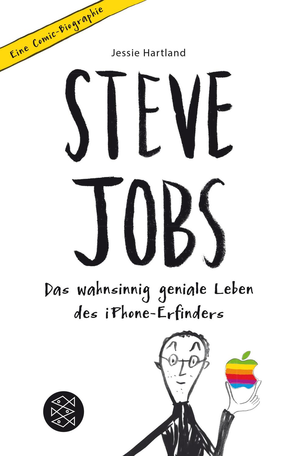 Cover: 9783733502027 | Steve Jobs - Das wahnsinnig geniale Leben des iPhone-Erfinders....