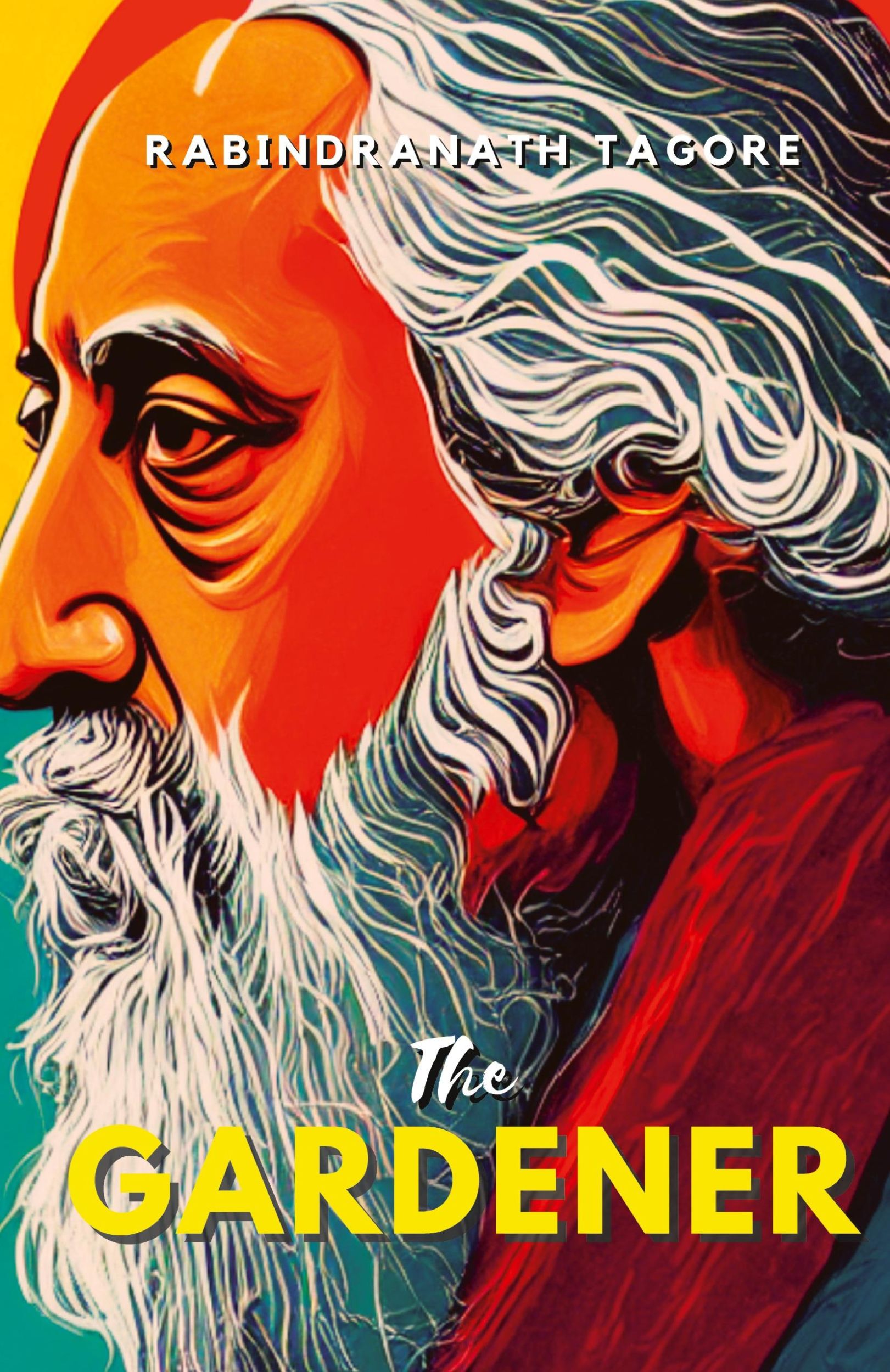 Cover: 9789355274403 | The Gardener | Rabindranath Tagore | Buch | Englisch | 2023